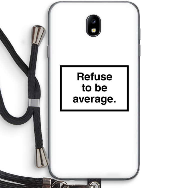 Refuse to be average