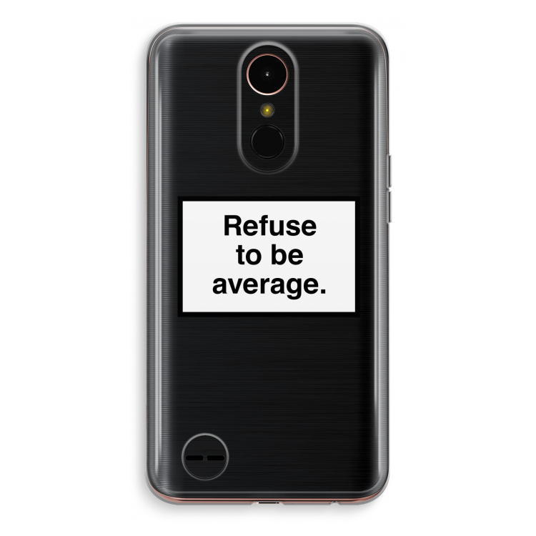 Refuse to be average