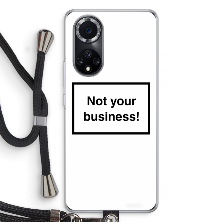 Not your business