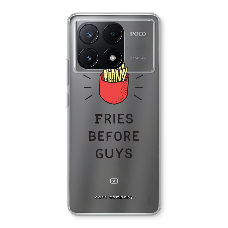 Fries before guys