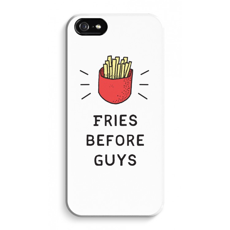Fries before guys